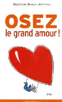 Livrenpoche : Osez le grand amour ! - Susan Jeffers - Livre