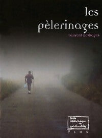 Les pèlerinages - Laurent Deshayes - Livre