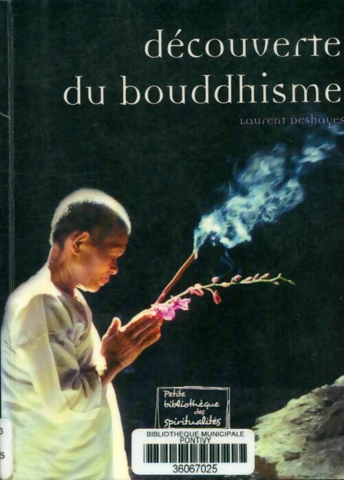 Livrenpoche : Découverte du bouddhisme - Laurent Deshayes - Livre