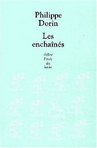 Livrenpoche : Les enchaînés - Philippe Dorin - Livre