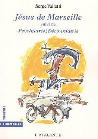 Livrenpoche : Jésus de Marseille - Serge Valletti - Livre