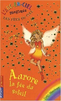 Livrenpoche : Les fées du ciel Tome IV : Aurore la fée du soleil - Daisy Meadows - Livre