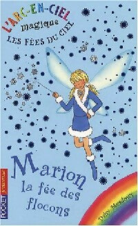 Livrenpoche : Les fées du ciel Tome I : Marion la fée des flocons - Daisy Meadows - Livre