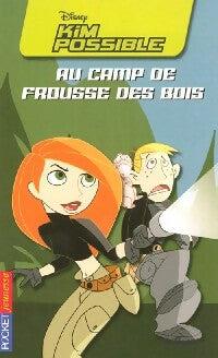 Livrenpoche : Kim Possible au camp de frousse des bois - Kiki Thorpe - Livre