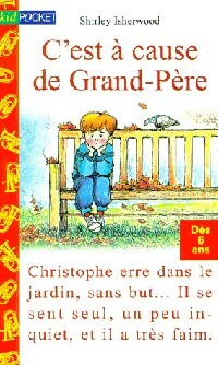 Livrenpoche : C'est à cause de Grand-Père - Shirley Isherwood - Livre