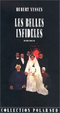 Livrenpoche : Les belles infidèles - Hubert Nyssen - Livre