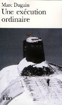 Livrenpoche : Une exécution ordinaire - Marc Dugain - Livre