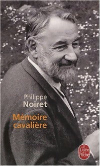 Livrenpoche : Mémoire cavalière - Philippe Noiret - Livre