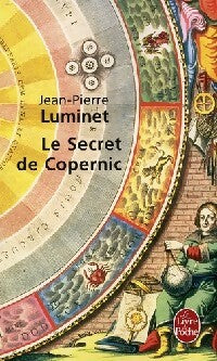 Le secret de Copernic - Jean-Pierre Luminet -  Le Livre de Poche - Livre