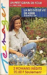 Livrenpoche : Un petit grain de folie / La nouvelle vie de Kerri - Janice Harrel, Sharon Wagner - Livre