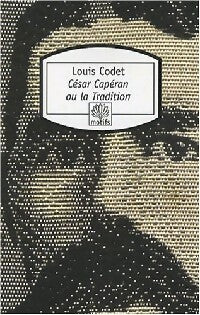 Livrenpoche : César Capéra ou la tradition - Louis Codet - Livre