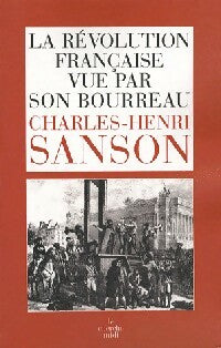 Livrenpoche : La Révolution française vue par son bourreau - Charles-Henri Sanson - Livre