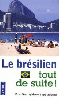 Livrenpoche : Le brésilien tout de suite ! - Sylvie Colin - Livre