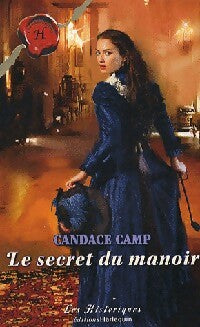 Le secret du manoir - Candace Camp - Livre