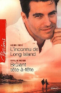 Livrenpoche : L'inconnu de Long Island / Brûlant tête-à-tête - Emilie Rose, Heidi Rice - Livre
