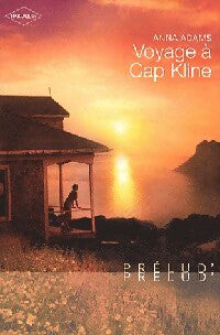 Livrenpoche : Voyage à Cap Kline - Anna Adams - Livre