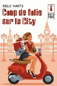 Livrenpoche : Coup de folie sur la City - Kelly Harte - Livre