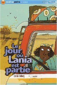 Livrenpoche : Le jour où Lania est partie - Carole Zalberg - Livre