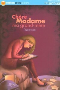 Livrenpoche : Chère madame ma grand mère - Elisabeth Brami - Livre
