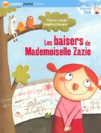 Livrenpoche : Les baisers de mademoiselle Zazie - Thierry Lenain - Livre