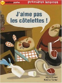 Livrenpoche : J'aime pas les côtelettes - Mymi Doinet - Livre