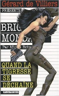 Quand la tigresse se déchaîne - Michel Brice - Livre