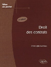Droit des contrats - Christophe Lachièze -  Mise au point - Livre