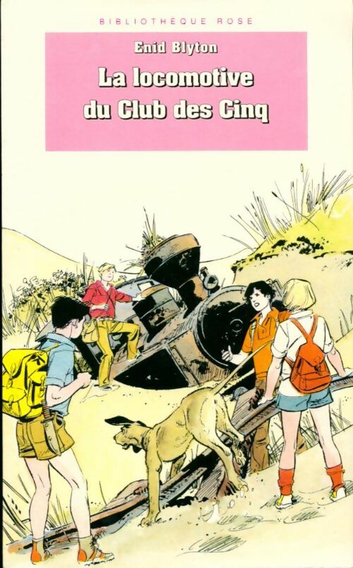 Livrenpoche : La locomotive du Club des Cinq - Enid Blyton - Livre