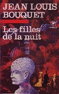 Livrenpoche : Les filles de la nuit - Jean-Louis Bouquet - Livre