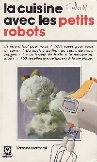 Livrenpoche : La cuisine avec les petits robots - Blandine Marcadé - Livre