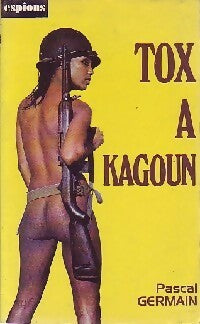 Livrenpoche : Tox à Kagoun - Pascal Germain - Livre