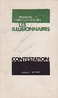 Livrenpoche : Les illusionnaires - François Fonvieille-Alquier - Livre