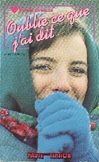 Oublie ce que j'ai dit - Jean Capron - Livre