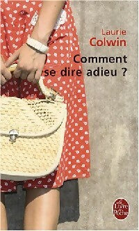 Livrenpoche : Comment se dire adieu - Laurie Colwin - Livre