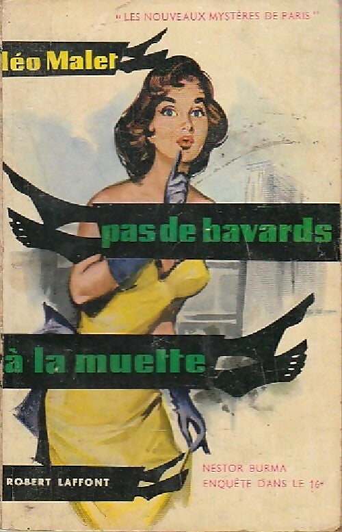 Livrenpoche : Pas de bavard à la Muette - Léo Malet - Livre