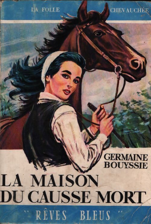 La maison du Causse Mort - Germaine Bouyssié - Livre