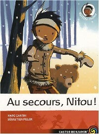 Livrenpoche : Au secours Nitou - Marc Cantin - Livre