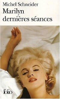 Livrenpoche : Marylin dernières séances - Michel Schneider - Livre