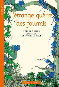 Livrenpoche : L'étrange guerre des fourmis - Hubert Nyssen - Livre