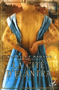Livrenpoche : La cité d'Elantra - Michelle Sagara - Livre