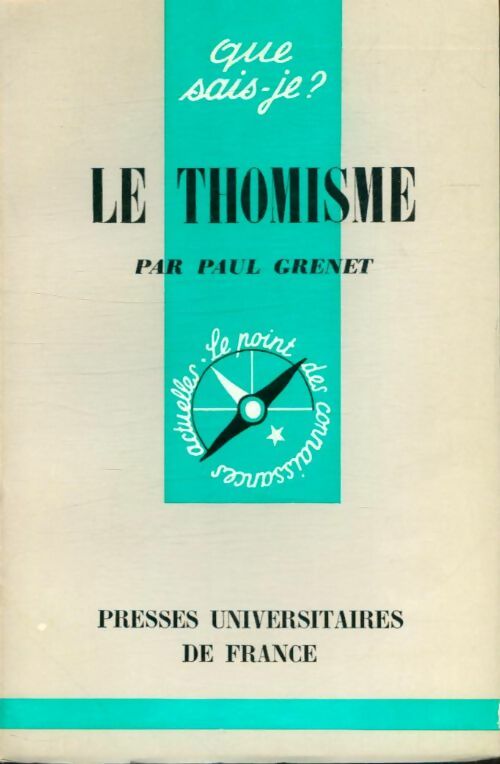 Livrenpoche : Le thomisme - Abbé Paul Grenet - Livre