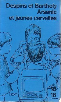 Livrenpoche : Arsenic et jeunes cervelles - Marie-Claude Bartholy, Jean-Pierre Despin - Livre