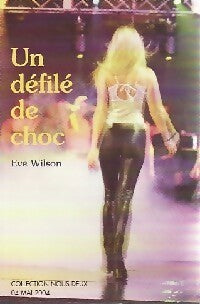 Un défilé de choc - Eve Wilson -  Nous Deux (2ème série) - Livre
