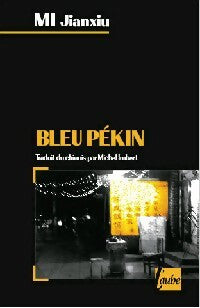 Bleu Pékin - Jianxiu Mi -  L'Aube Poche - Livre