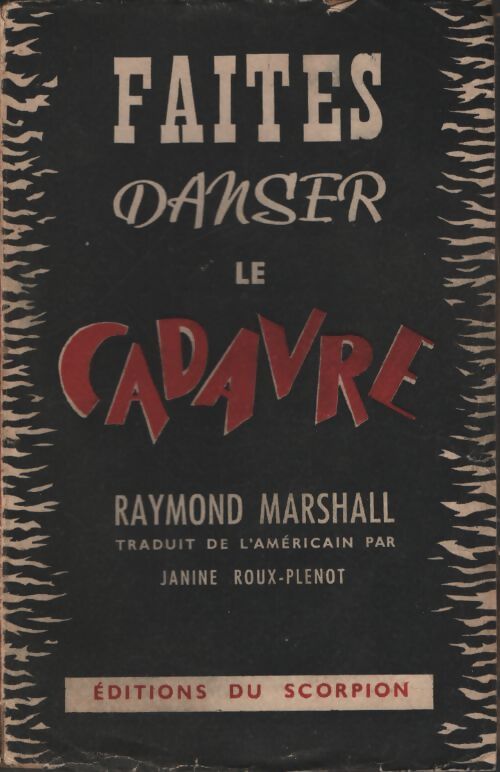 Faites danser le cadavre - Raymond Marshall - Livre