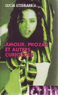 Livrenpoche : Amour, prozac et autres curiosités - Lucìa Etxebarrìa - Livre