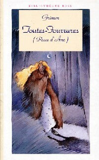 Livrenpoche : Toutes-Fourrures (Peau d'Âne) - Grimm - Livre
