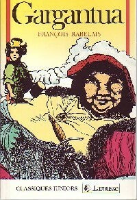 Livrenpoche : Gargantua - François Rabelais - Livre