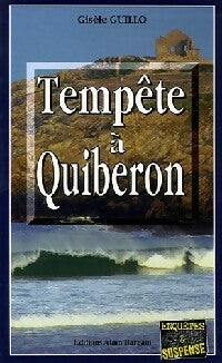 Tempête à Quiberon - Gisèle Guillo -  Enquêtes & Suspense - Livre