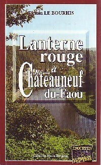 Livrenpoche : Lanterne rouge à Châteauneuf-du-Faou - Firmin Le Bourhis - Livre